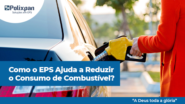 Como o EPS Ajuda a Reduzir o Consumo de Combustível?